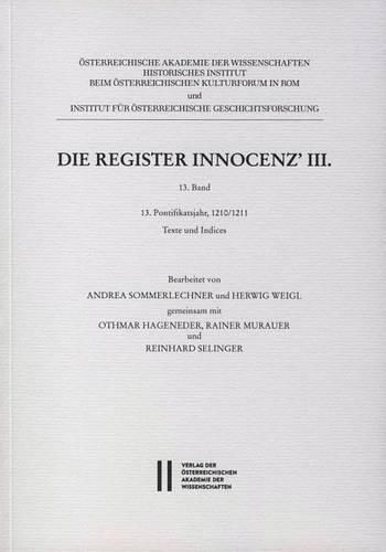 Cover image for Die Register Innocenz' III., 13: Pontifikatsjahr, 121/1211, Texte Und Indices