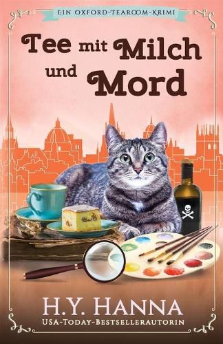 Cover image for Tee mit Milch und Mord: Ein Oxford-Tearoom-Krimi 2