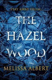 Cover image for The Hazel Wood