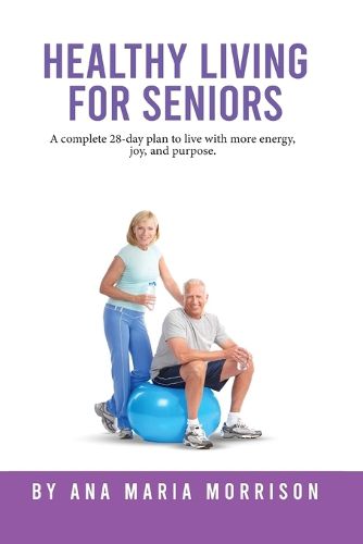 Cover image for Healthy Living for Seniors