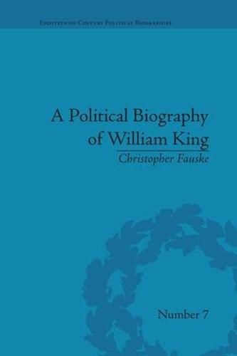 Cover image for A Political Biography of William King