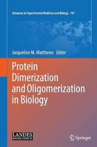 Cover image for Protein Dimerization and Oligomerization in Biology