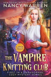 Cover image for The Vampire Knitting Club (Large Print)