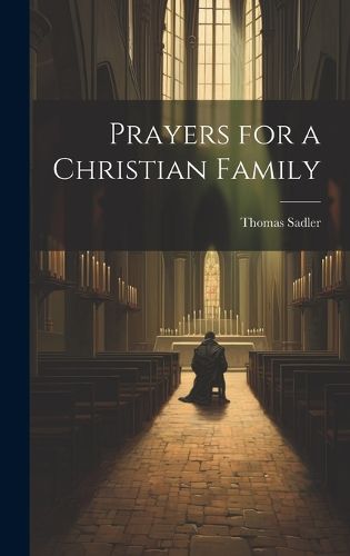 Cover image for Prayers for a Christian Family