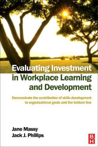 Cover image for Evaluating Investment in Workplace Learning and Development