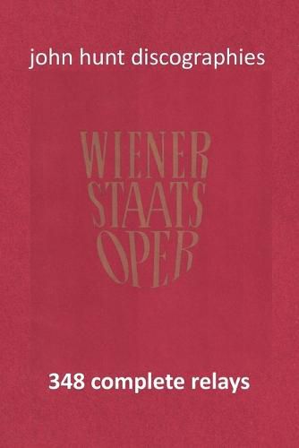 Wiener Staatsoper - 348 Complete Relays