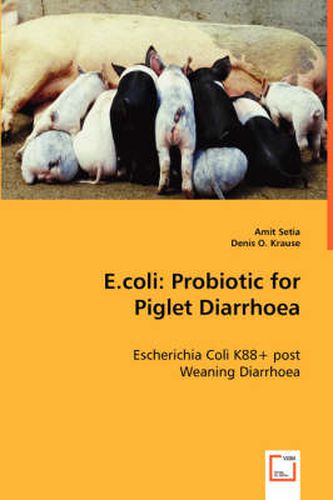 Cover image for E.coli: Probiotic for Piglet Diarrhoea