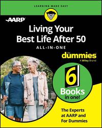 Cover image for Living Your Best Life After 50 All-in-One For Dummies