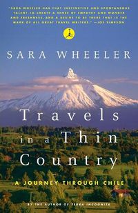 Cover image for Travels in a Thin Country: A Journey Through Chile