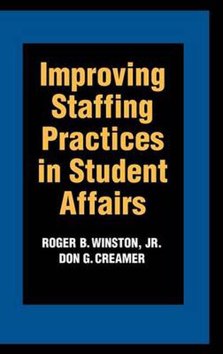 Cover image for Improving Staffing Practices in Student Affairs