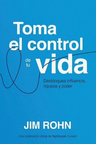 Cover image for Toma El Control de Tu Vida (Take Charge of Your Life)
