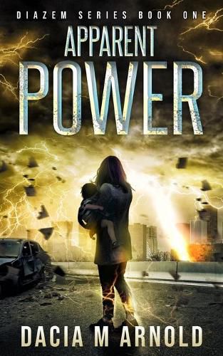 Cover image for Apparent Power: Book One of the DiaZem Series