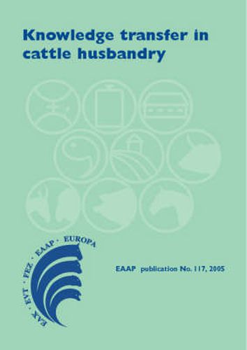 Cover image for Knowledge Transfer in Cattle Husbandry: New Management Practices, Attitudes and Adaptation