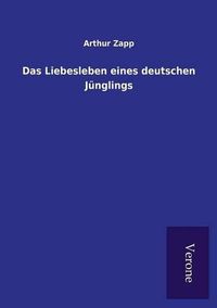 Cover image for Das Liebesleben eines deutschen Junglings