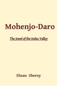 Cover image for Mohenjo-Daro