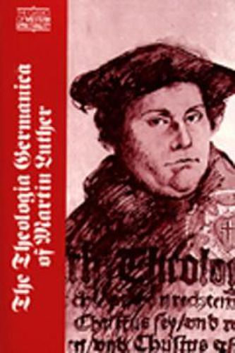 Cover image for The Theologia Germanica of Martin Luther