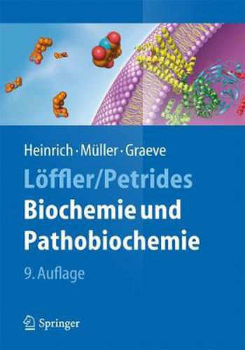 Loeffler/Petrides Biochemie  und Pathobiochemie