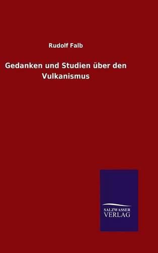 Cover image for Gedanken und Studien uber den Vulkanismus