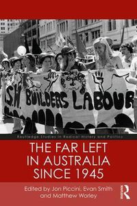 Cover image for The Far Left in Australia since 1945