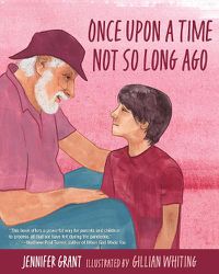 Cover image for Once Upon a Time Not So Long Ago