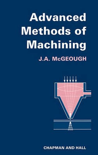 Cover image for Advanced Methods of Machining