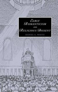 Cover image for Early Romanticism and Religious Dissent