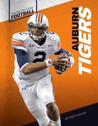 Cover image for Inside College Football: Auburn Tigers