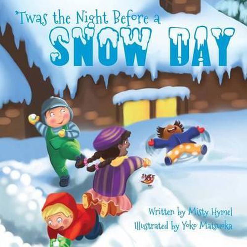 Cover image for Twas the Night Before a Snow Day