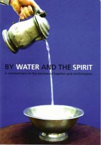 Cover image for By Water and the Spirit