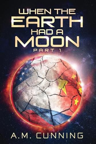 Cover image for When the Earth Had a Moon (Part 1)