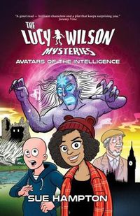 Cover image for The Lucy Wilson Mysteries: Avatars of the Intelligence