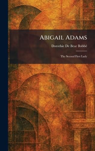 Cover image for Abigail Adams