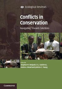 Cover image for Conflicts in Conservation: Navigating Towards Solutions