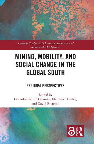 Cover image for Mining, Mobility, and Social Change in the Global South