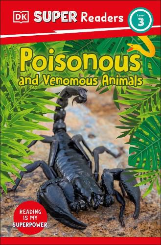 Cover image for DK Super Readers Level 3 Poisonous and Venomous Animals