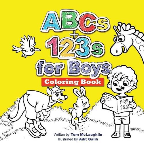 ABCs and 123s for Boys Coloring Book: Jumbo pictures. Hours of fun animals, scenes, letters and numbers to color. A big activity workbook for toddlers and preschool kids!