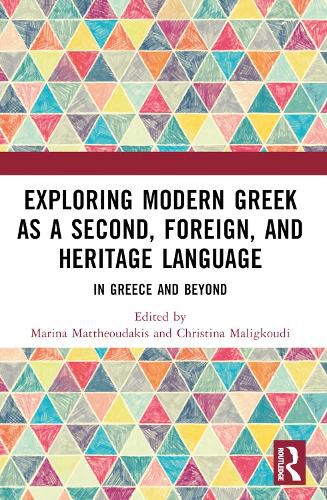Cover image for Exploring Modern Greek as a Second, Foreign, and Heritage Language