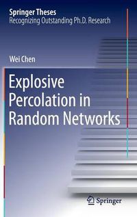 Cover image for Explosive Percolation in Random Networks