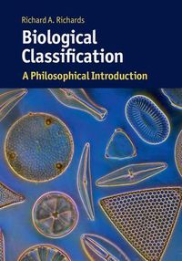 Cover image for Biological Classification: A Philosophical Introduction