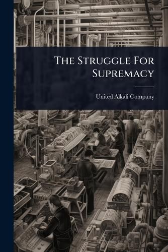 Cover image for The Struggle For Supremacy