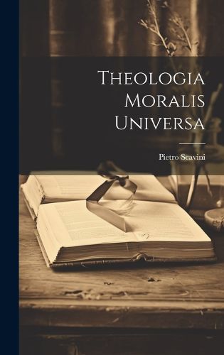 Cover image for Theologia Moralis Universa