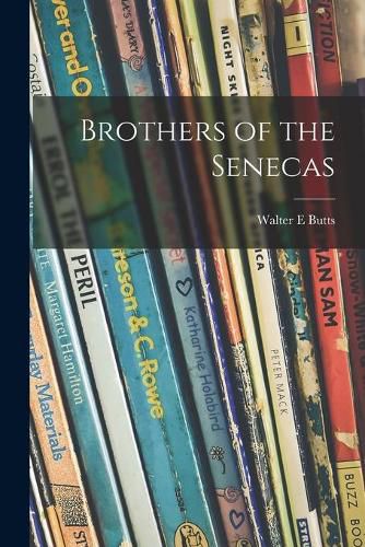 Cover image for Brothers of the Senecas