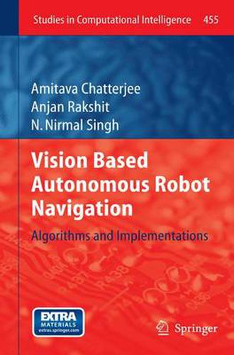 Cover image for Vision Based Autonomous Robot Navigation: Algorithms and Implementations