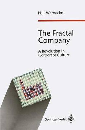 The Fractal Company: A Revolution in Corporate Culture