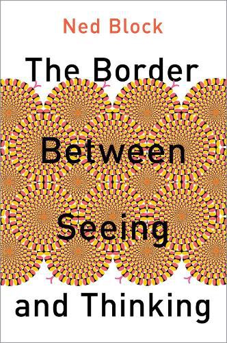 Cover image for The Border Between Seeing and Thinking