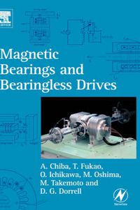 Cover image for Magnetic Bearings and Bearingless Drives