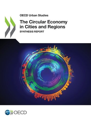 Cover image for The circular economy in cities and regions: synthesis report
