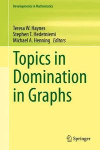 Cover image for Topics in Domination in Graphs