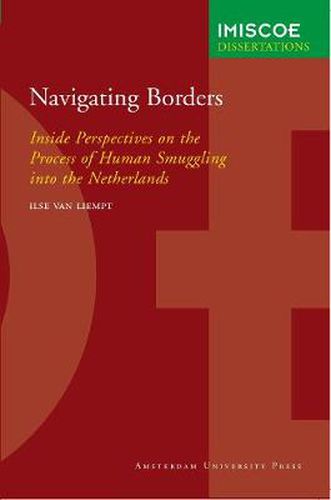 Cover image for Navigating Borders: Inside Perspectives on the Process of Human Smuggling into the Netherlands