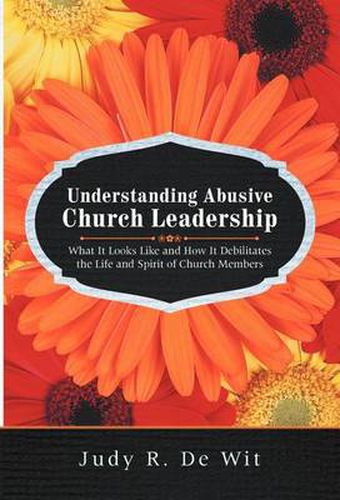 Cover image for Understanding Abusive Church Leadership